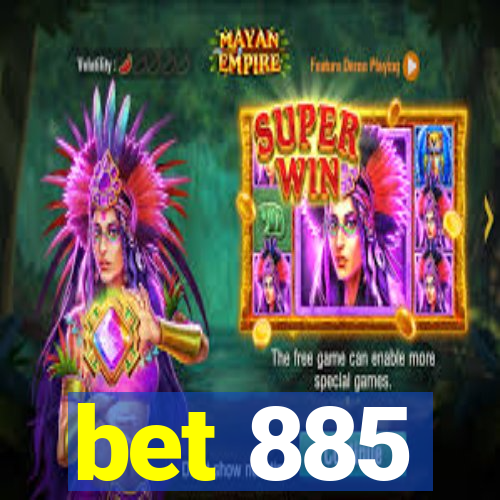 bet 885